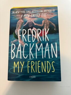 My Friends, Hardcover book by Fredrik Backman